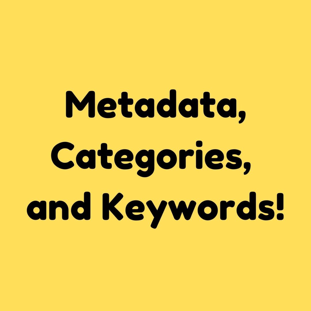 A poster on Metadata, categories and keywords on yellow background